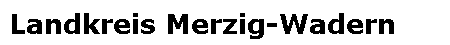 Landkreis Merzig-Wadern